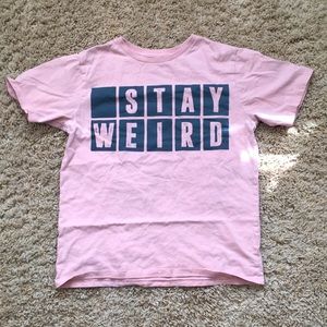 Stay weird shirt